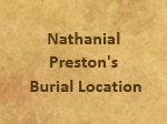 Nathaniel Preston's Burial Location